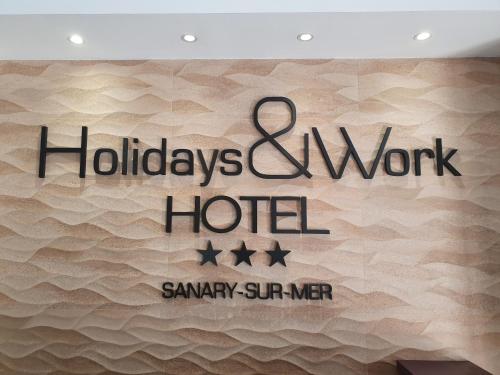 Holidays & Work HOTEL RESTAURANT