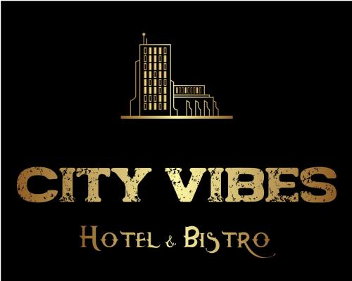 City Vibes Hotel & Bistro