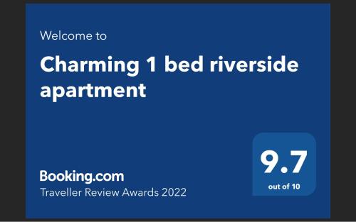 Charming 1 bed riverside apartment