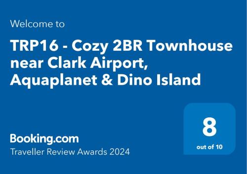 TRP16 - Cozy 2BR Townhouse near Clark Airport, Aquaplanet & Dino Island