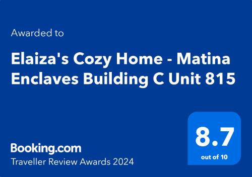 Elaiza's Cozy Home - Matina Enclaves Building C Unit 815