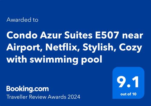 Condo Azur Suites E507 near Airport, Netflix, Stylish, Cozy with swimming pool