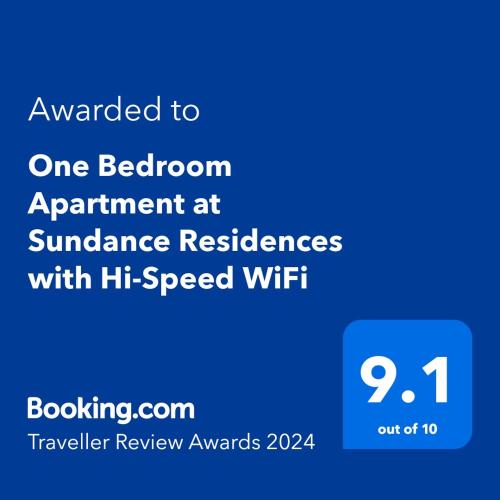 One Bedroom Apartment at Sundance Residences with Hi-Speed WiFi