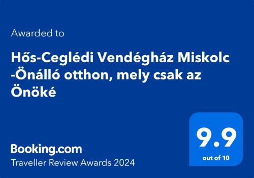 Hős-Ceglédi Vendégház Miskolc -Önálló otthon, mely csak az Önöké