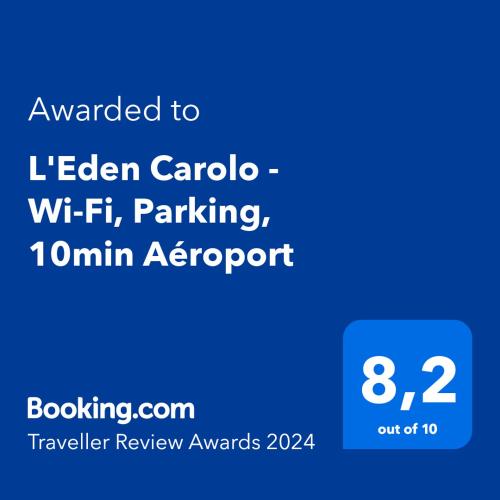 L'Eden Carolo - Netflix, Wi-Fi, 10min Aéroport, Parking gratuit