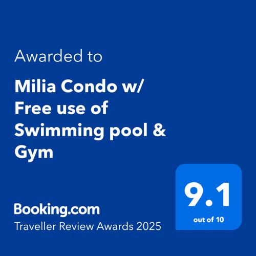 Milia Condo w/ Free use of Swimming pool & Gym
