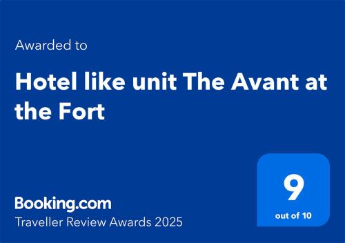 Hotel like unit The Avant at the Fort