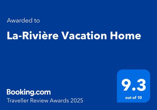 La-Rivière Vacation Home
